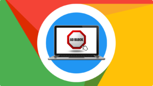 5 Cele mai bune Ad Blockere pentru Chrome pe care le puteti folosi in 2020