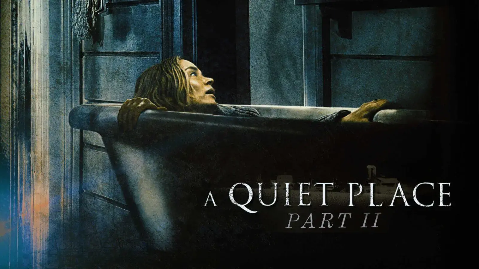 A Quiet Place Part II