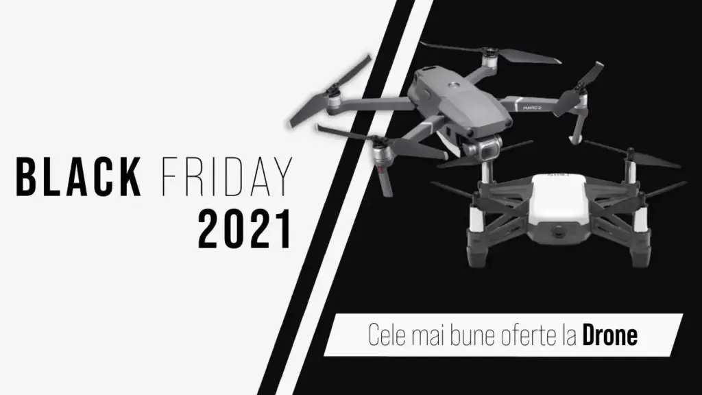 Oferte Drone Black Friday