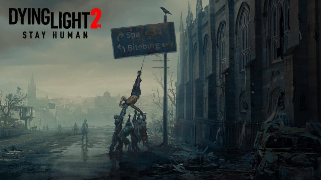 Dying Light II Stay Human