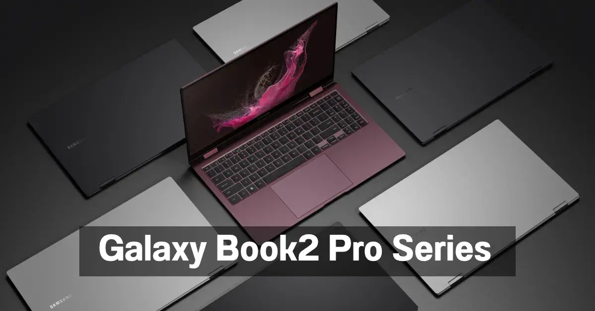 Galaxy Book2 Pro Series