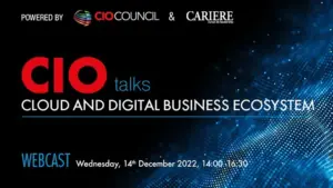 vizual CIO Talks - Cloud and Digital Business Ecosystem, 14 Decembrie 2022