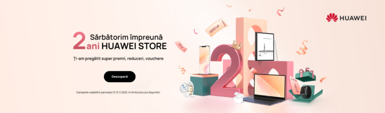 huawei store implineste 2 ani