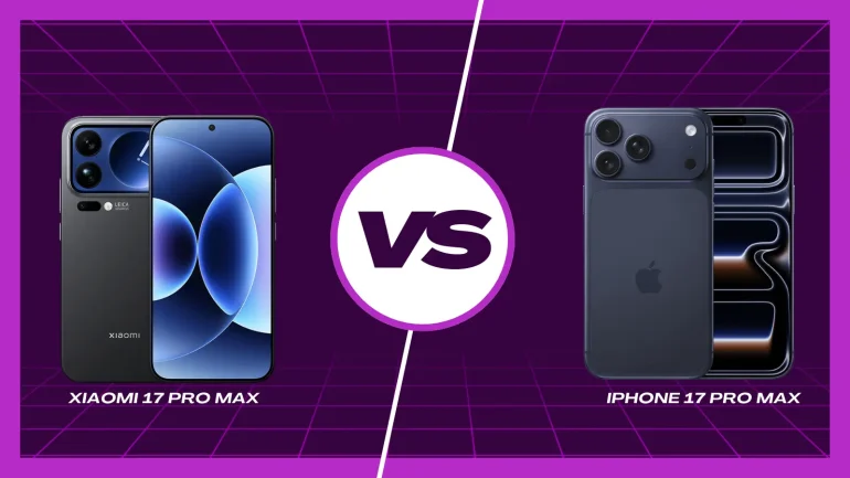 Xiaomi 17 Pro Max vs iPhone 17 Pro Max